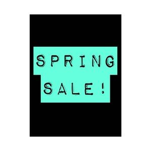SPRING SALE!!